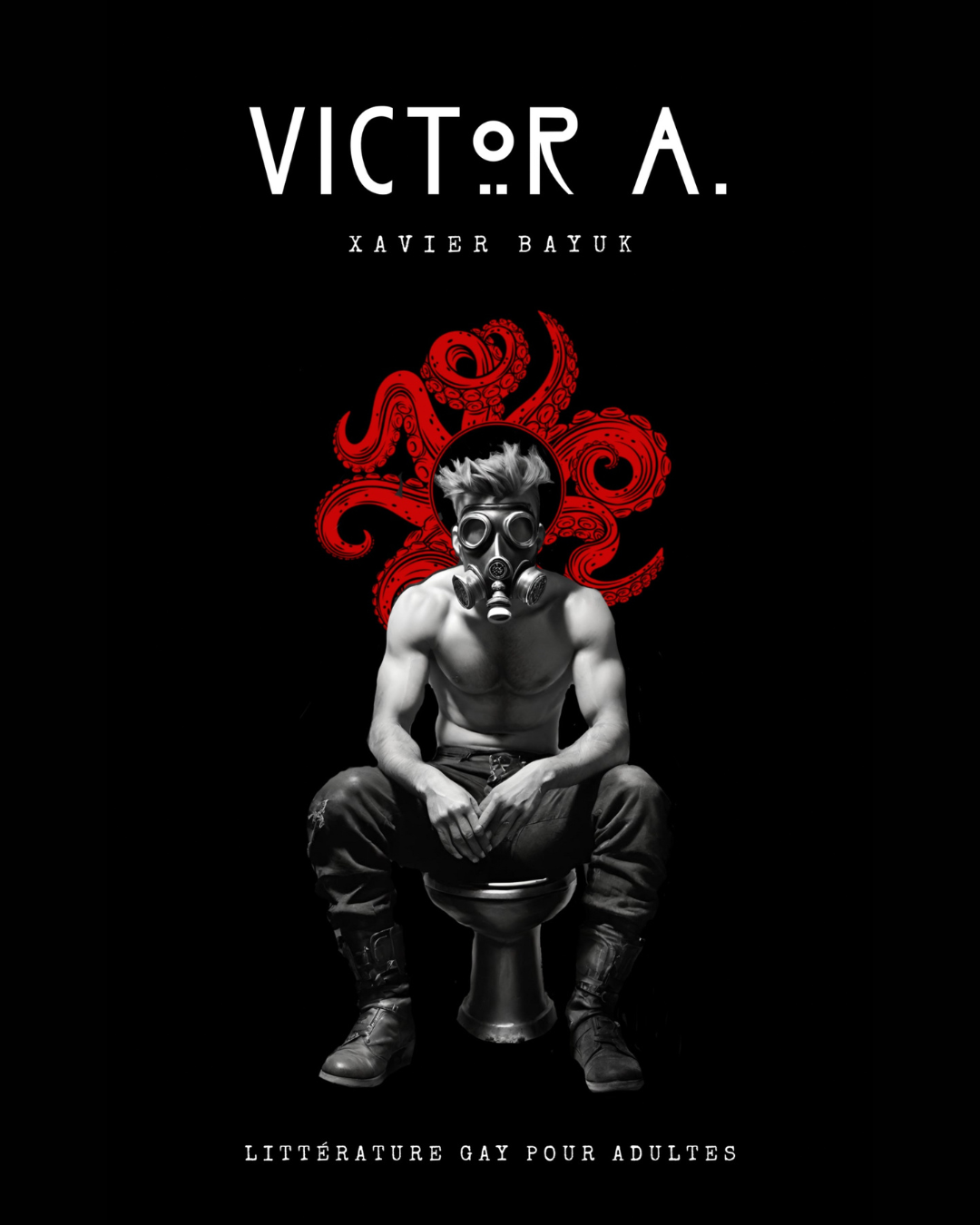 Couverture du roman Victor A. de Xavier Bayuk, thriller BDSM gay et mystique autour des Fils du Léviathan.